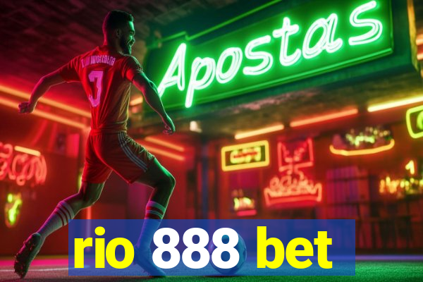 rio 888 bet